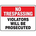 Accuform Safety Sign, NO TRESPASSING VIOLATORS WILL BE PROSECUTED, 10 x 14, Plastic (MATR900VP)