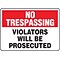 ACCUFORM SIGNS® Safety Sign, NO TRESPASSING VIOLATORS WILL BE PROSECUTED, 10 x 14, Aluminum, Each