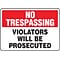 Accuform Safety Sign, NO TRESPASSING VIOLATORS WILL BE PROSECUTED, 7 x 10, Aluminum (MATR901VA)