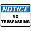 Accuform Safety Sign, NOTICE NO TRESPASSING, 10 x 14, Aluminum (MATR806VA)