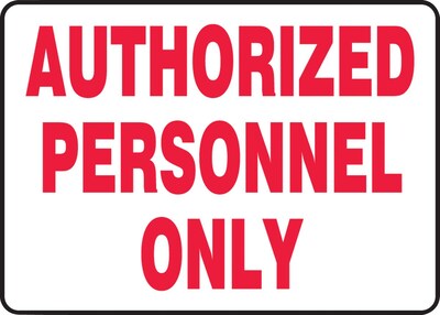 Accuform Safety Sign, AUTHORIZED PERSONNEL ONLY, 10 x 14, Plastic (MADM499VP)