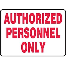 Accuform Safety Sign, AUTHORIZED PERSONNEL ONLY, 10 x 14, Plastic (MADM499VP)
