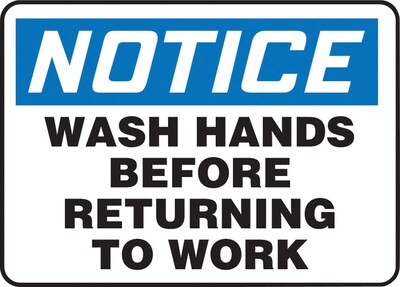 ACCUFORM SIGNS® Safety Sign, NOTICE WASH HANDS BEFORE RETURNING TO WORK, 7 x 10, Aluminum, Each