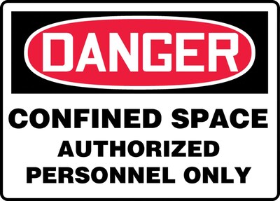 Accuform Safety Sign, DANGER CONFINED SPACE AUTHORIZED PERSONNEL ONLY, 7 x 10, Aluminum (MCSP140VA