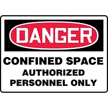 ACCUFORM SIGNS® Safety Sign, DANGER CONFINED SPACE AUTHORIZED PERSONNEL ONLY, 7 x 10, Aluminum