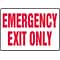 Accuform Safety Sign, Emergency Exit Only, 10 X 14, Adhesive Vinyl (MEXT918VS)