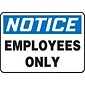 Accuform Safety Sign, Notice, 7" X 10", Adhesive Vinyl (MADC803VS)