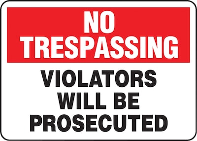 Accuform Safety Sign, No Trespassing, 10 X 14, Adhesive Vinyl (MATR900VS)