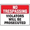 Accuform Safety Sign, No Trespassing, 7 X 10, Adhesive Vinyl (MATR901VS)