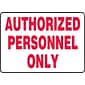 Accuform Safety Sign, Authorized Personnel Only, 7" X 10", Adhesive Vinyl (MADM498VS)