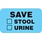 Behavior and Instruction Medical Labels, Save Stool/Urine, Light Blue, 7/8x1-1/2, 500 Labels