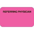 Insurance Chart File Medical Labels, Referring Physician, Fluorescent Pink, 7/8x1-1/2, 500 Labels