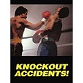 ACCUFORM SIGNS® Safety Poster, KNOCKOUT ACCIDENTS!, 24 x 18, Laminated Flexible Plastic, Each