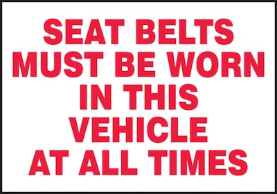Accuform Label, SEAT BELT MUST BE WORN IN THIS VEHICLE ALL TIMES, 3 1/2x5 Adhesive Vinyl, 5/Pack (