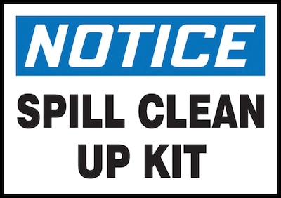 Accuform Safety Label, NOTICE SPILL CLEAN UP KIT, 3 1/2 x 5, Adhesive Vinyl, 5/Pack (LCHL807VSP)