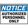 ACCUFORM SIGNS® Safety Label, NOTICE AUTHORIZED PERSONNEL ONLY, 3½ x 5, Adhesive Vinyl, 5/Pk