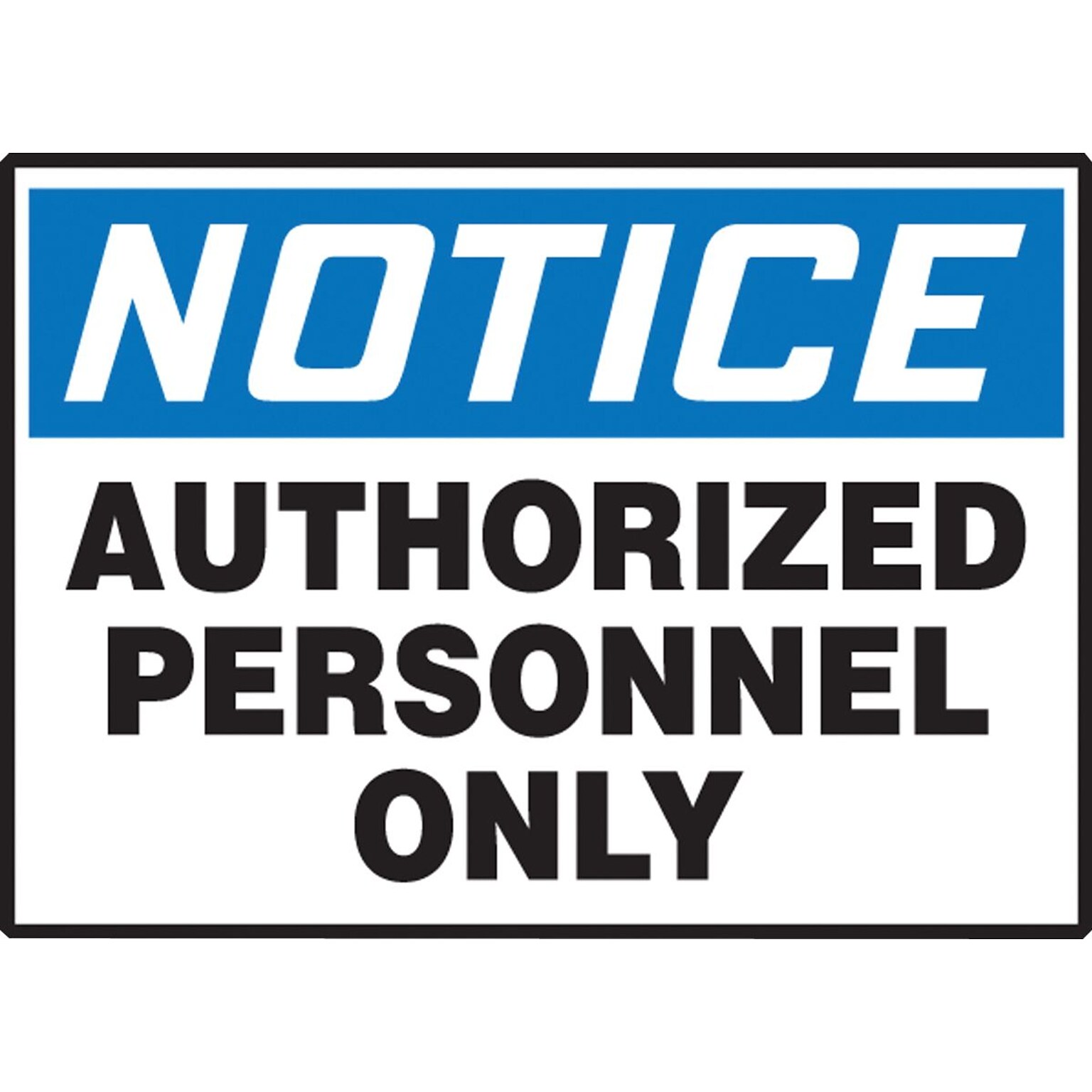 Accuform Signs Safety Label, NOTICE AUTHORIZED PERSONNEL ONLY, 3 1/2 x 5, Adhesive Vinyl, 5/Pack