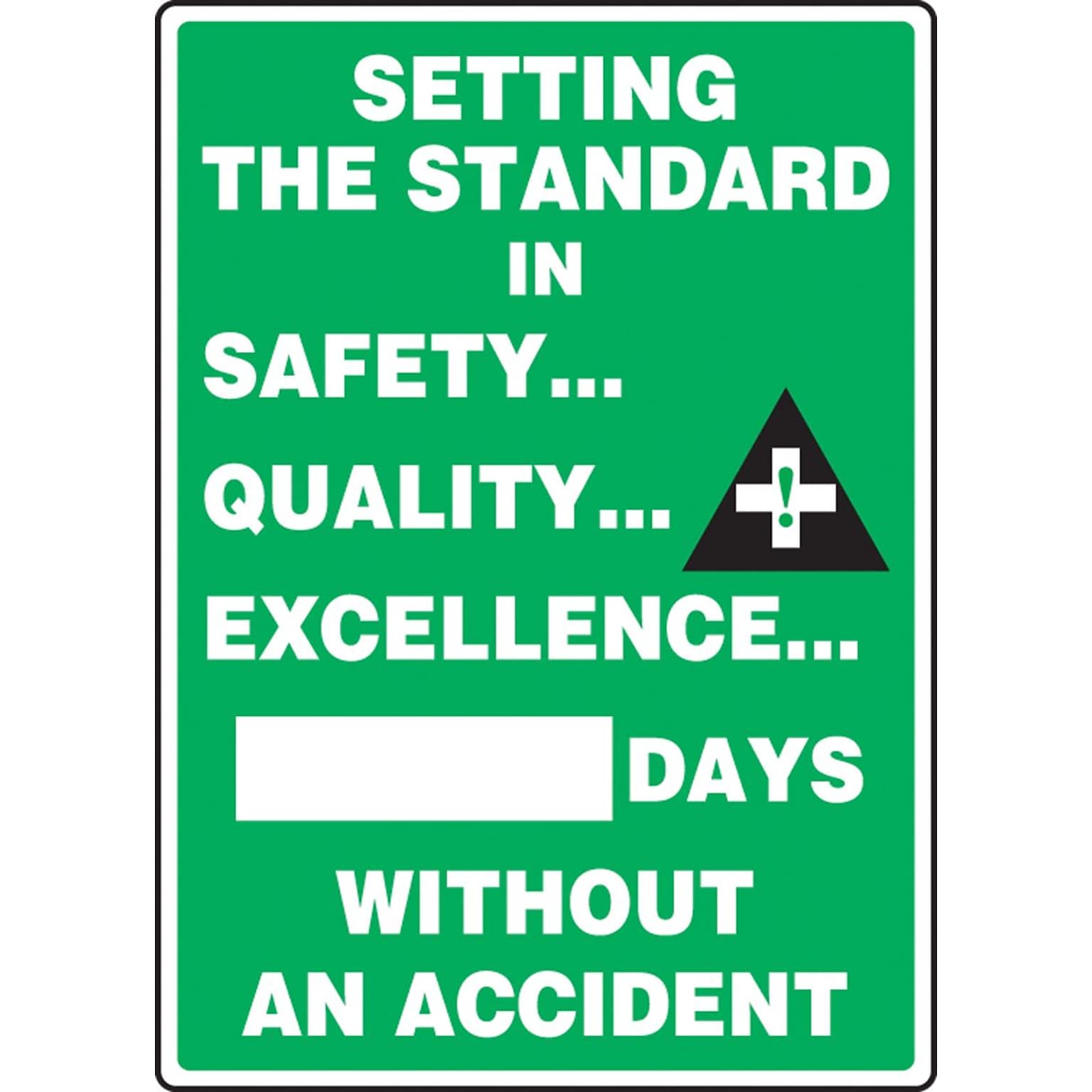 Accuform Write-A-Day THE STANDARD IN SAFETY...QUALITY...EXCELLENCE...# DAYS; 20x14, Plastic (MSR132PL)