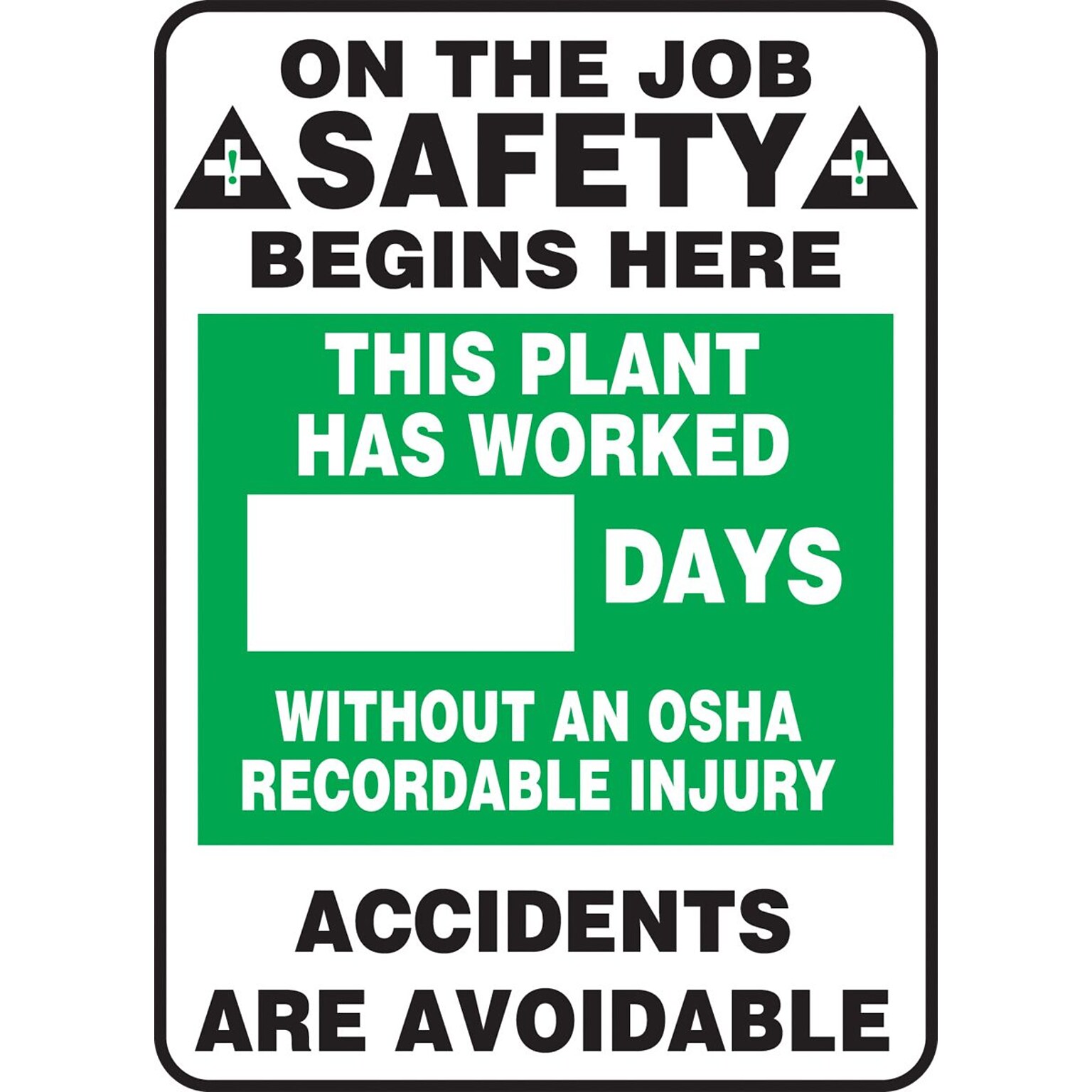 ACCUFORM SIGNS® Write-A-Day, PLANT WORKED # DAYS W/OUT OSHA RECORDABLE INJURY, 28x20, Plastic (MSR247PL)