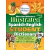 Merriam-Websters Illustrated Spanish-English Student Dictionary