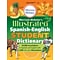 Merriam-Websters Illustrated Spanish-English Student Dictionary