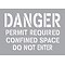 ACCUFORM SIGNS® Stencil, DANGER PERMIT REQUIRED CONFINED SPACE DO NOT ENTER, 7x10, Plastic