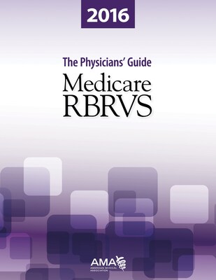 AMA Medicare RBRVS The Physicians Guide; 2016