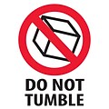 Tape Logic Do Not Tumble Shipping Label, 3 x 4, 500/Roll