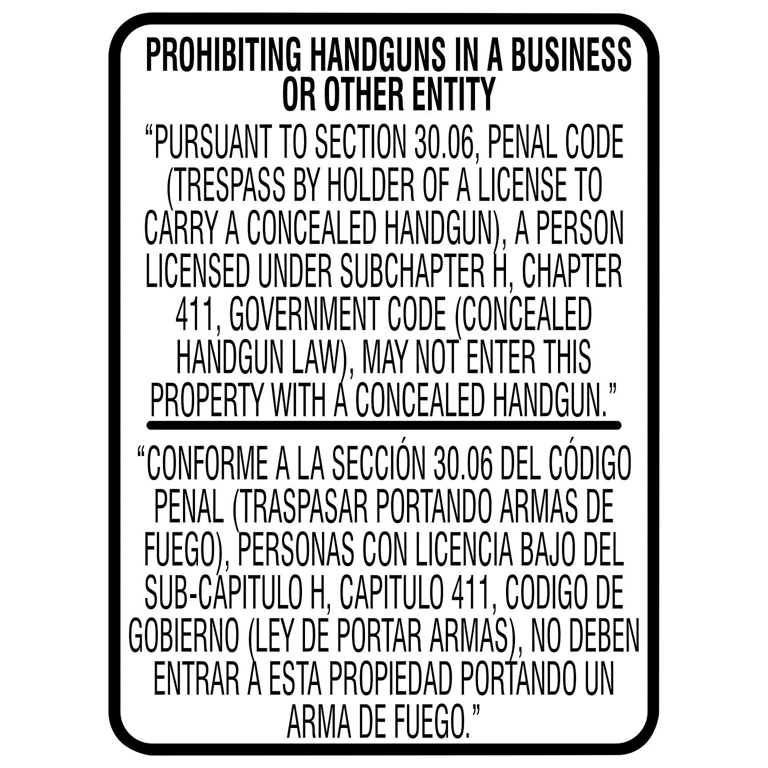 ACCUFORM Spanish-Bilingual Texas 30.06 Safety Sign, PROHIBITING HANDGUNS IN A BUSINESS OR OTHER ENTITY, 24x 18, Aluminum, Each