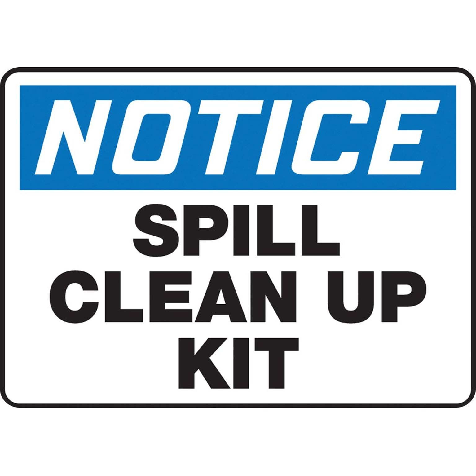ACCUFORM® Safety Sign, Notice Spill Clean Up Kit, 10 x 14, Plastic