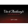 Vic & Anthonys Steakhouse Gift Card $50