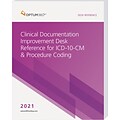 Optum360 2021 Clinical Documentation Improvement Desk Ref for ICD-10-CM & Procedure Coding  (CDI21)