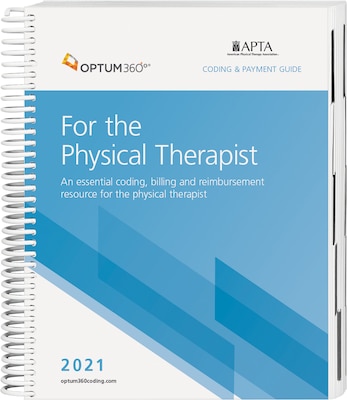 Optum360 2021 Coding and Payment Guide for the Physical Therapist, Spiral (SPT21)