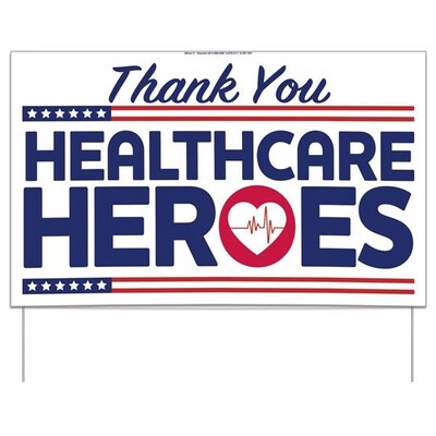 Deluxe Thank You Healthcare Heroes Yard Sign, 16 x 26, with Wire, 50/Pack