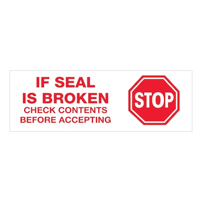 Tape Logic™ 2" Pre Printed "Stop If Seal Is Broken" Carton Sealing Tape, Red On White, 6/Pack