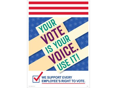 ComplyRight Your Vote is Your Voice. Use It! Workplace Policies Poster (A2022PK1)