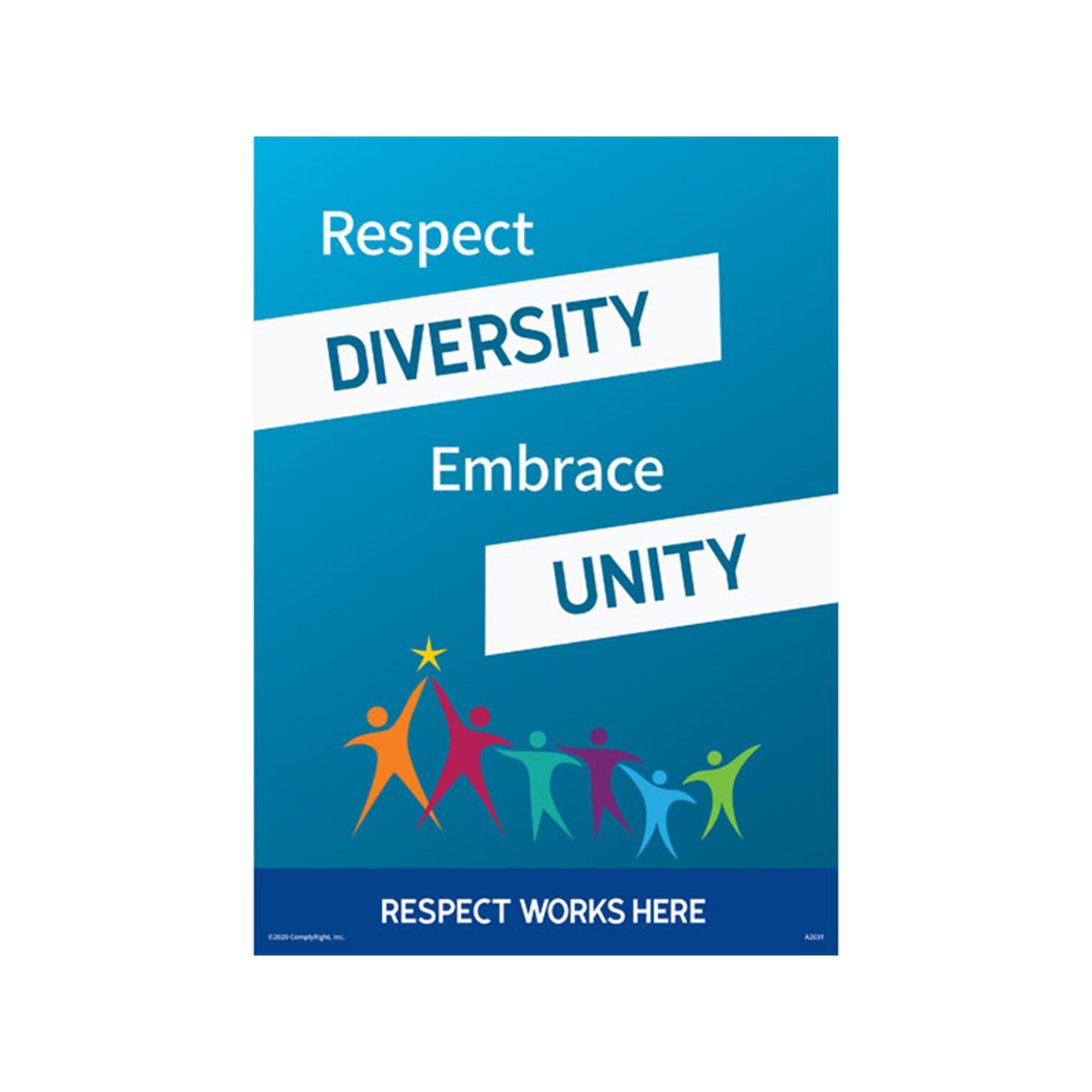 ComplyRight Respect Works Here Respect Diversity - Embrace Unity (A2031PK1)