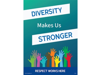ComplyRight Respect Works Here Diversity Makes Us Stronger (A2030PK3)