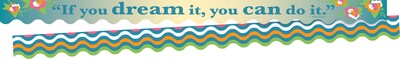 Barker Creek Double-Sided Scalloped Border Set, 36" x 2.25", Motivational Dream, 3 designs, 39/Set (4032)
