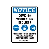 Accuform COVID-19 Vaccination Required Adhesive Surface Sign, 10 x 14, White/Blue/Black (MBDX801VS