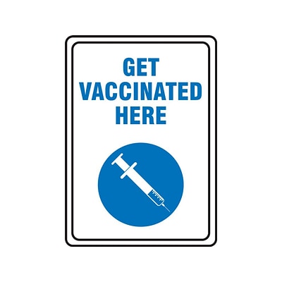 Accuform Get Vaccinated Here Surface Mounting Sign, 10 x 14, White/Blue (MBDX515VA)