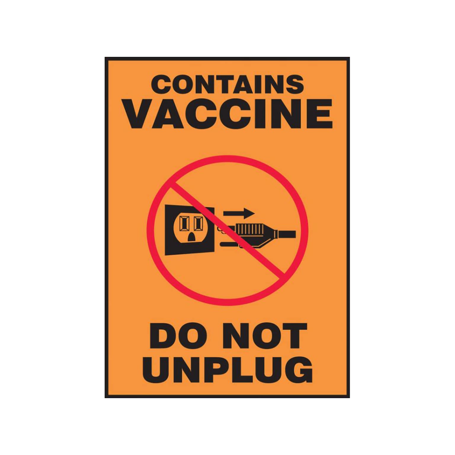 Accuform Contains Vaccine Do Not Unplug Adhesive Surface Safety Label, 5 x 7, Orange/Black/Red (MBDX508VS)