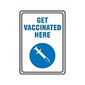 Accuform Get Vaccinated Here Surface Mounting Sign, 7 x 10, White/Blue/Black (MBDX514VP)