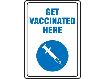 Accuform Get Vaccinated Here Surface Mounting Sign, 10 x 14, White/Blue/Black (MBDX515VS)