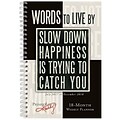 2018 Sellers Publishing, Inc. 9 x 6 Words To Live By