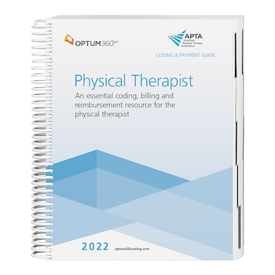 Optum360 2022 Coding and Payment Guide for the Physical Therapist, Spiral (SPT22)