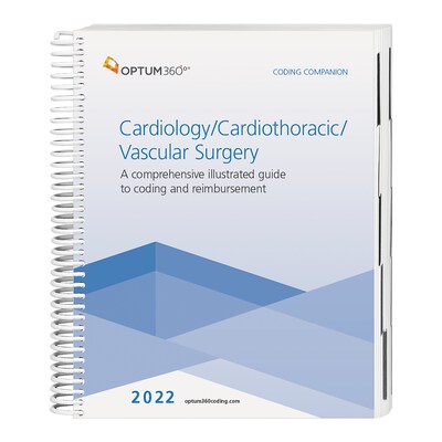 Optum360 2022 Coding Companion for Cardiology/Cardiothoracic/Vascular Surgery (ATCR22)