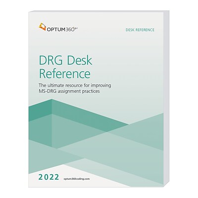Optum360 2022 DRG Desk Reference (DDR22)