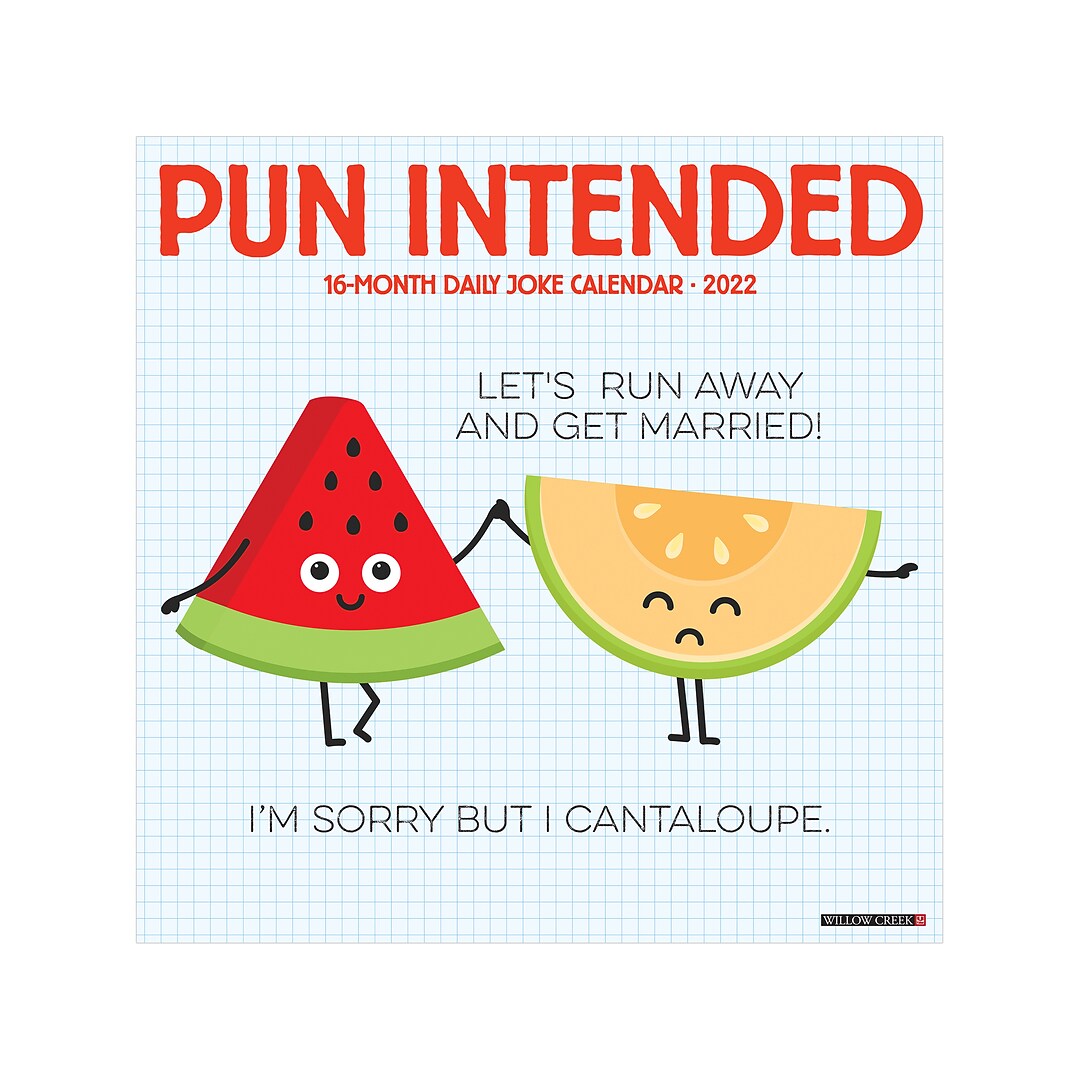 2022 Willow Creek Pun Intended 12" X 12" 12" X 12" Monthly Wall Calendar (23136) | Quill.com