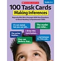 Scholastic 100 Task Cards: Making Inferences, Multi, Grade 4-6 (SC-860316)
